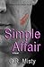 Simple Affair: A novel abou...