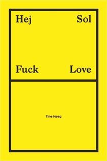 Hej Sol Fuck Love