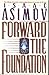 Forward the Foundation (Foundation: Prequel, #2)
