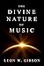 The Divine Nature of Music