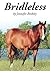 Bridleless by Jennifer Binkley
