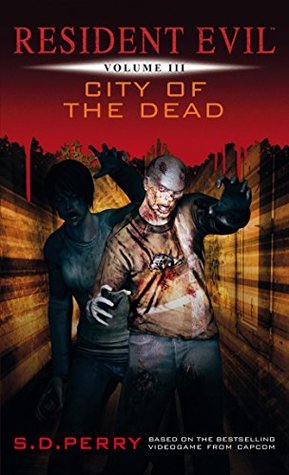 City of the Dead (Resident Evil Book 3)