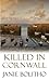 Killed in Cornwall by Janie Bolitho