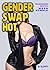 Gender Swap Hot