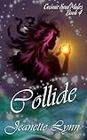 Collide by Jeanette Lynn
