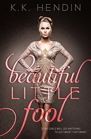 Beautiful Little Fool (Kindle Edition)