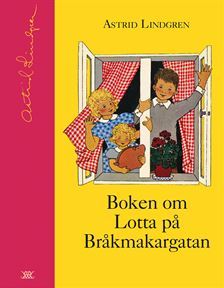 Boken om Lotta på Bråkmakargatan (Hardcover)