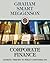 Corporate Finance: Linking Theory to What Companies Do [with Thompson ONE + Smart Finance + CengageNOW Access Codes]