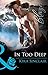 In Too Deep (Mills & Boon Blaze) (SEALs of Fortune, Book 2)