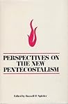 Perspectives on the new Pentecostalism