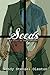 Seeds (Fruit of the Vine #1)