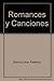 Romances y Canciones (Spanish Edition)