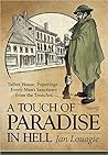 A Touch of Paradise in Hell. Talbot House, Poperinge - Every-Man's Sanctuary from the Trenches A Touch of Paradise in Hell. Talbot House, Poperinge - Every-Man's Sanctuary from the Trenches