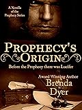 Prophecy's Origin