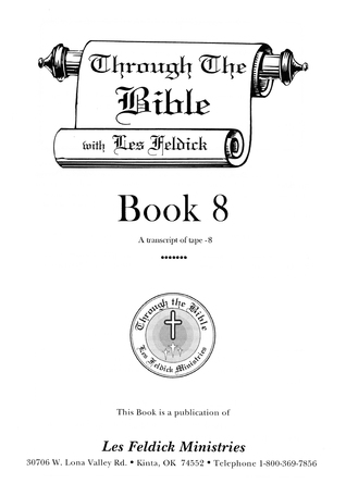 Through the Bible with Les Feldick, Book 8