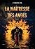 La Maîtresse des anges