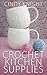 Crochet Kitchen Supplies