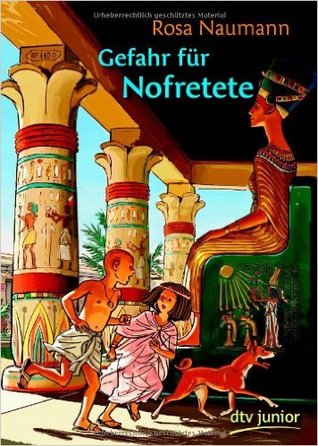Gefahr für Nofretete