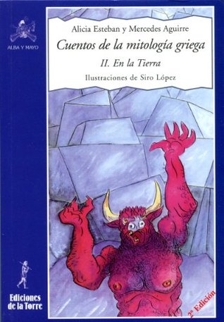 Cuentos de la mitología griega II. En la Tierra (Spanish Edition)