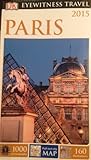 Paris 2015 (DK Eyewitness Travel)