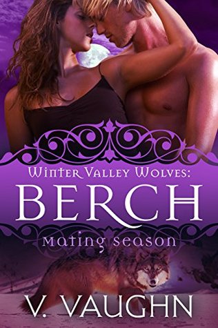 Berch (Winter Valley Wolves #3)