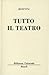 Tutto il teatro