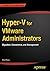 Hyper-V for VMware Administ...