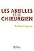 Les Abeilles et le Chirurgien (Équilibre) (French Edition)