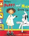 When Poppy and Max Grow Up