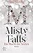 Die Macht der Seelen: Misty Falls