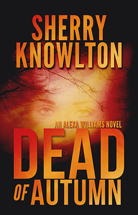Dead of Autumn (Alexa Williams #1)