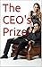 The CEO's Prize: (Cheating Wife, Billionaire)