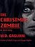 The Christmas Zombie (Christmas Horrors: Short Stories)