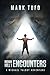 Encounters by Mark Tufo