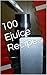 100 Ejuice Recipes