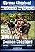 German Shepherd Dog Training with the No BRAINER Dog TRAINER ~ We Make it THAT Easy! |: How To EASILY TRAIN Your German Shepherd