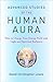 Advanced Studies of the Human Aura by David Christoper Lewis