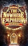 The Nowhere Emporium by Ross  MacKenzie