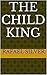 The Child King