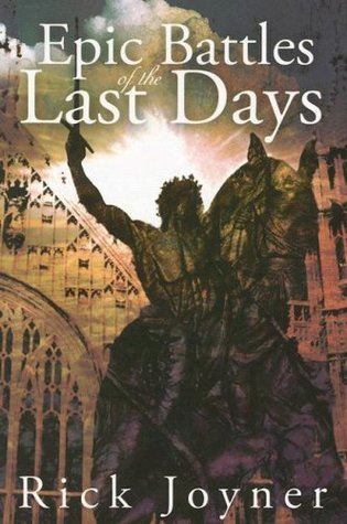 Epic Battles of the Last Days (Paperback)