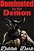 Dominated by the Demon
