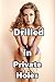 Drilled in Private Holes (N...