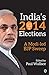 India's 2014 Elections: A Modi-led BJP Sweep