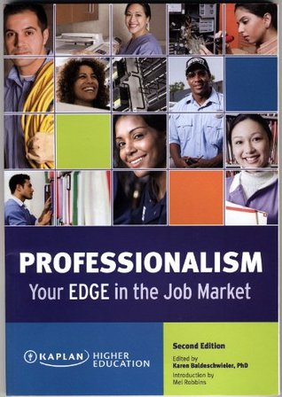 Professionalism: Your Edge in the Job Market (Paperback)