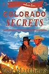 Colorado Secrets (Majestic Mountain Ranch #2) Colorado Secrets (Majestic Mountain Ranch #2)