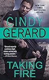 Taking Fire by Cindy Gerard