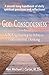God Consciousness: A 30 Day Journey to God-centered Thinking