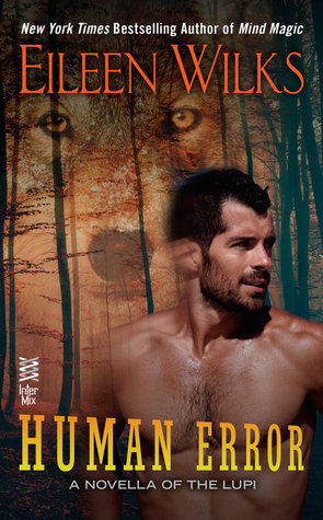 Human Error (World of the Lupi, #8.5)