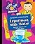 Junior Scientists: Experiment with Water (Explorer Junior Library: Science Explorer Junior)