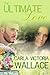 The Ultimate Love by Carla Victoria Wallace The Ultimate Love by Carla Victoria Wallace